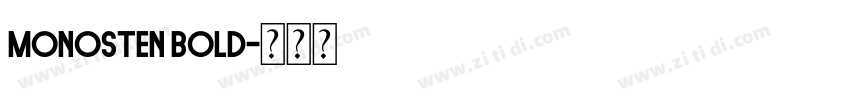 Monosten Bold字体转换
